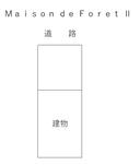 Ｍａｉｓｏｎ ｄｅ Ｆｏｒｅｔ Ⅱの駐車場